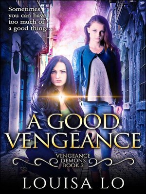 cover image of A Good Vengeance (Vengeance Demons Book 3)